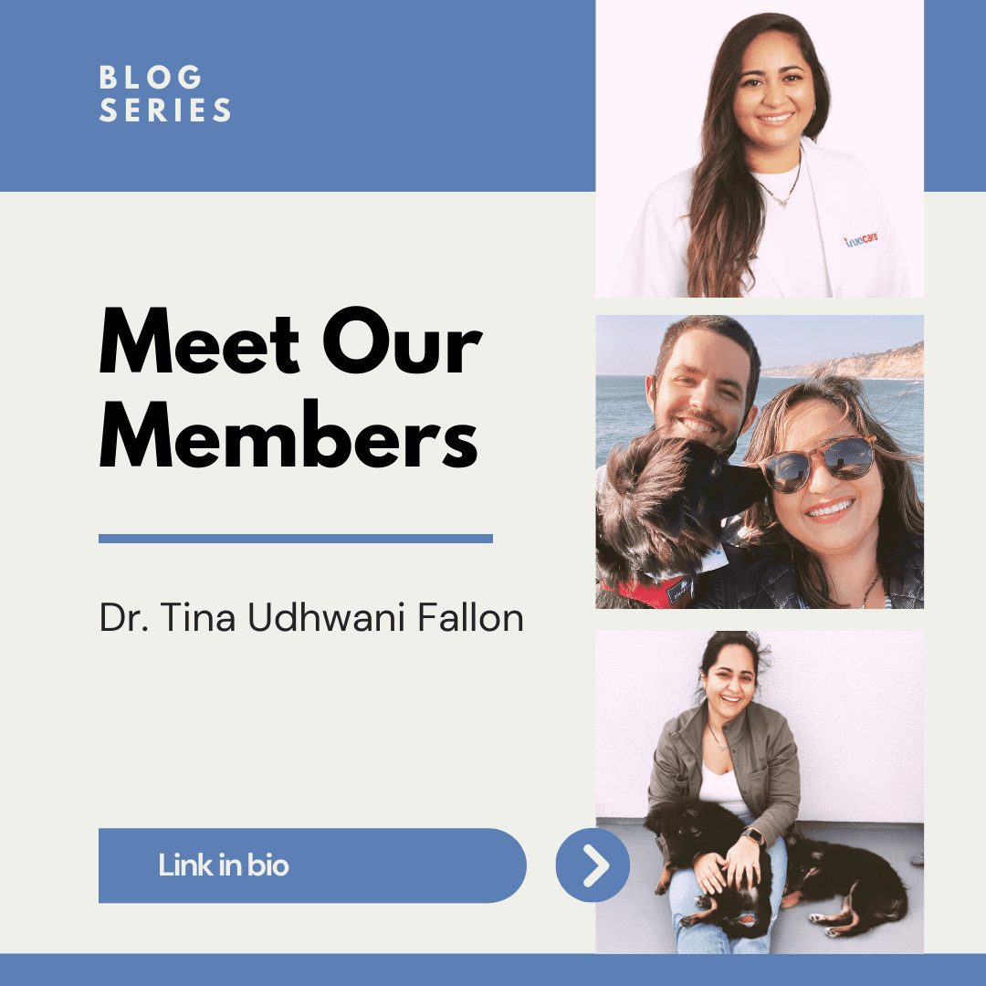Meet Our Members: Dr. Tina Udhwani Fallon