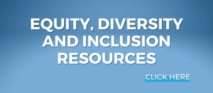 Equity, Diversity and Inclusion Resources
